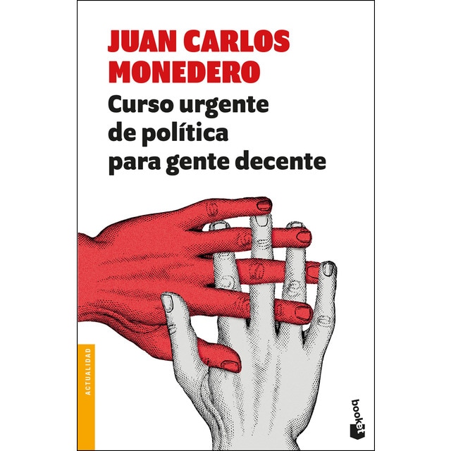 Imagen 0 de Curso urgente de política para gente decente (Bolsillo) (Tapa blanda)