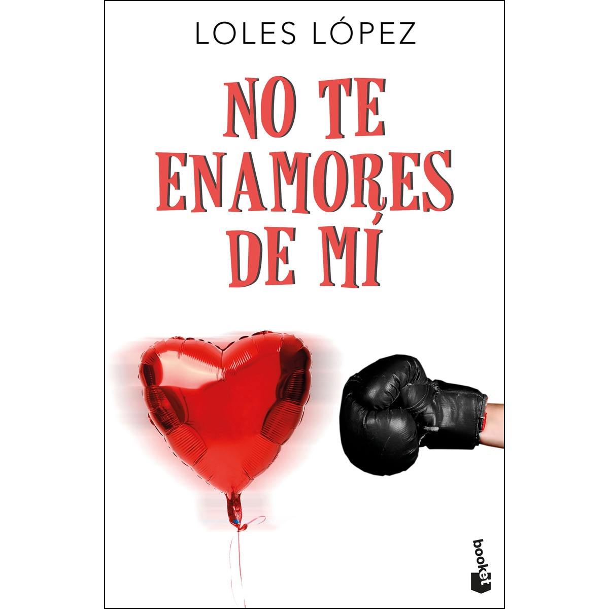 Imagem 0 de No te enamores de mí(Bolsillo) (Tapa blanda)