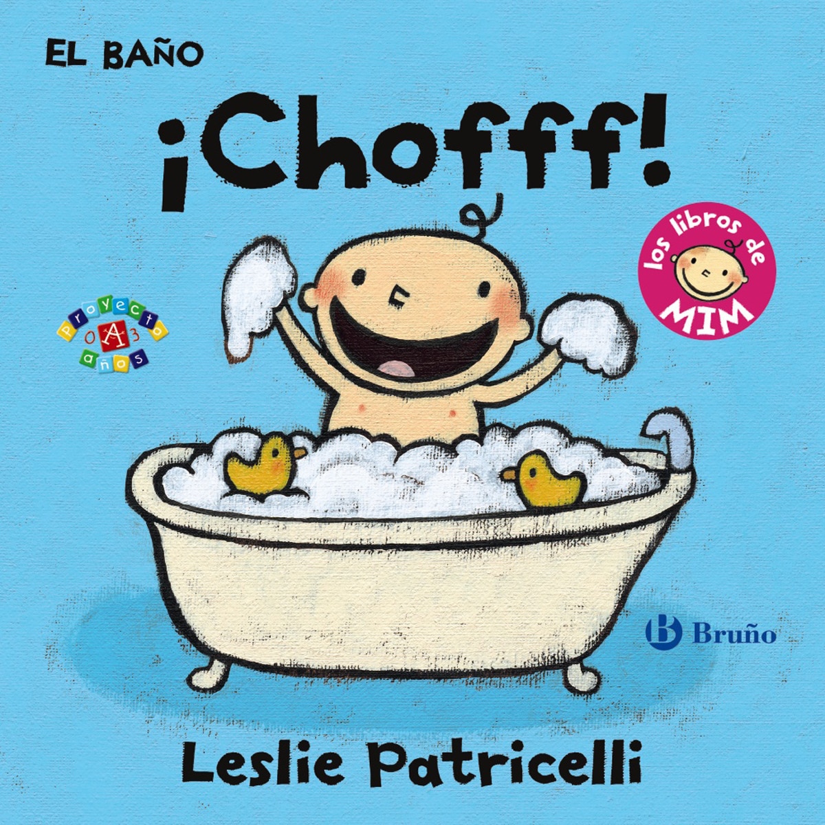 El baño: ¡Chofff!: Los libros de Mim (Capa dura) 1