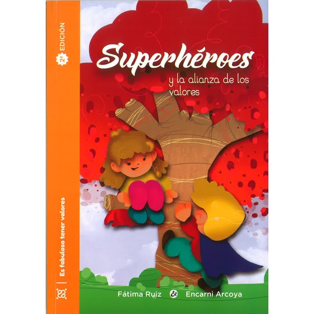 Imagen 0 de Superheroes y la alianza de los valores (Tapa blanda)