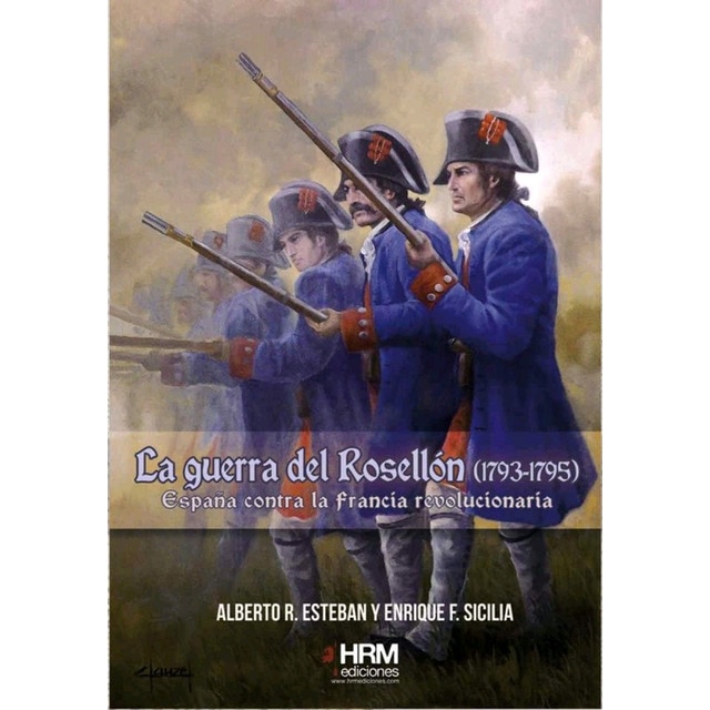 Imagen 0 de La guerra del rosellón  (1793-1795) (Tapa blanda)