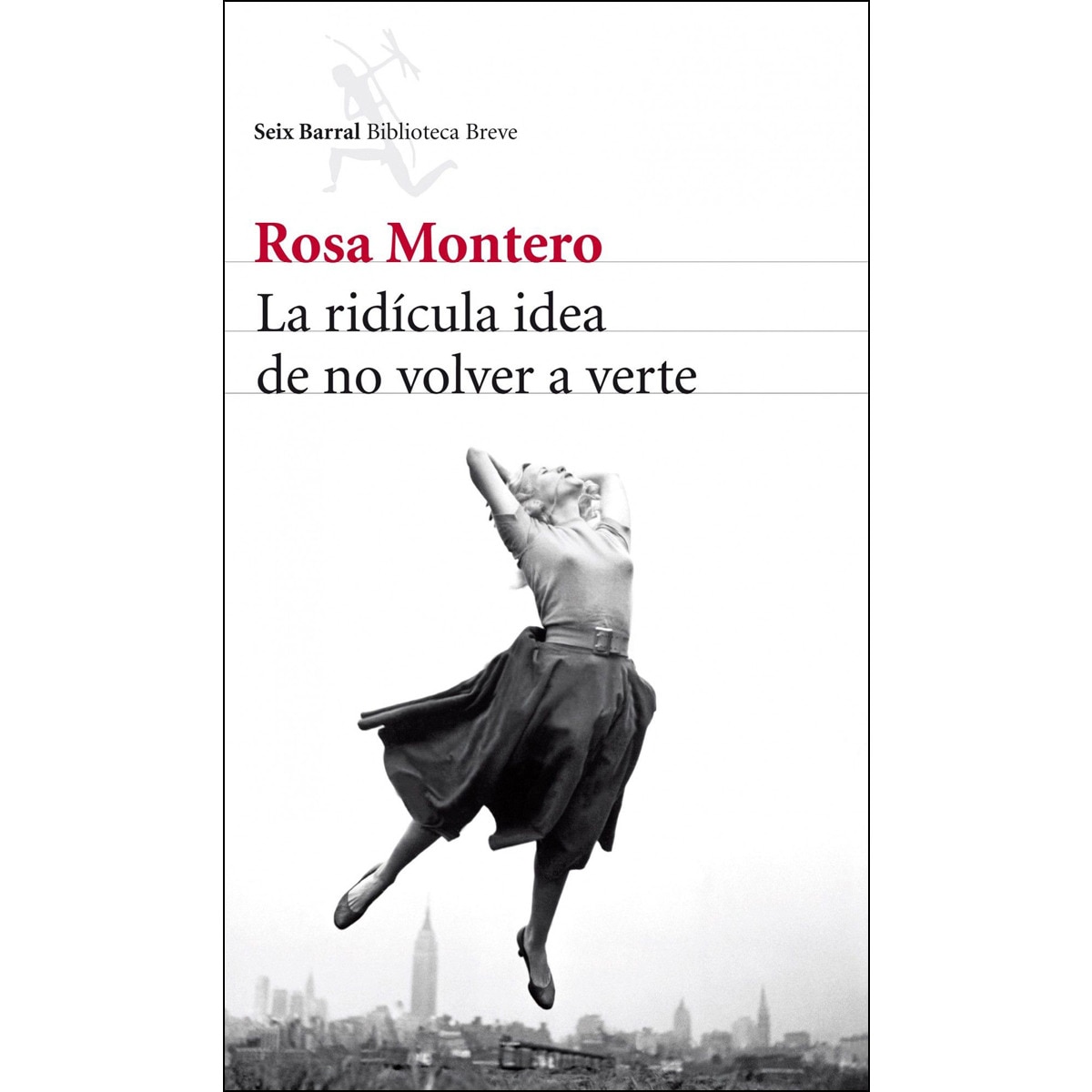 Imagen 0 de La ridícula idea de no volver a verte  (Tapa blanda con solapas)