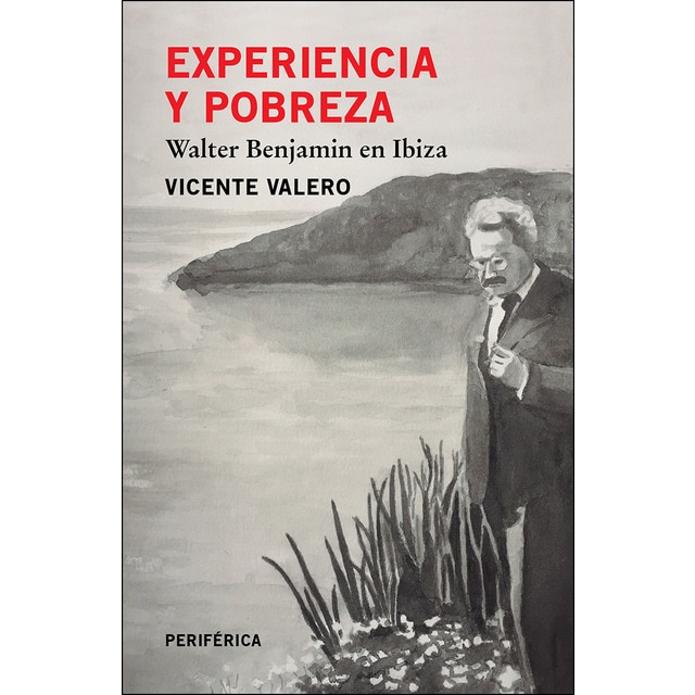 Imagem 0 de Experiencia y pobreza: Walter Benjamin en Ibiza (Capa mole com abas)