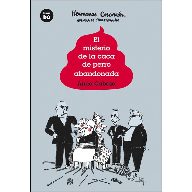 Imagen 0 de El misterio de la caca de perro abandonada (Tapa blanda)
