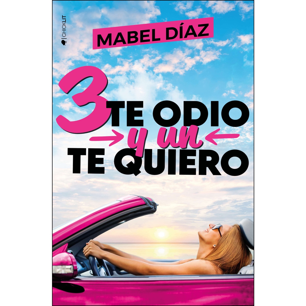Tres te odio y un te quiero (Capa mole com abas) 1