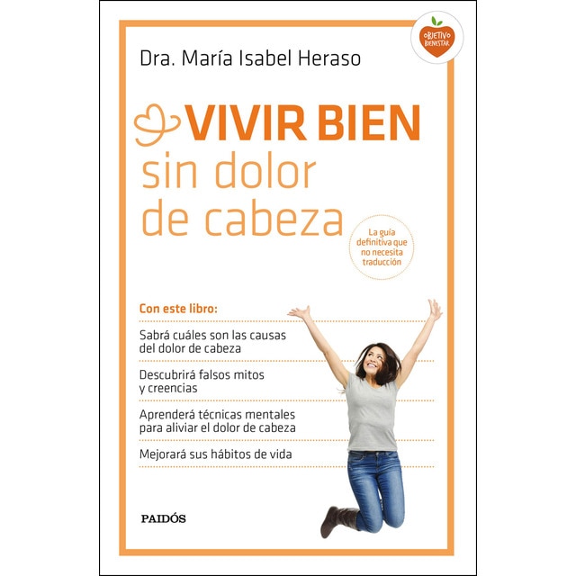 Imagen 0 de Vivir bien sin dolor de cabeza  (Tapa blanda con solapas)