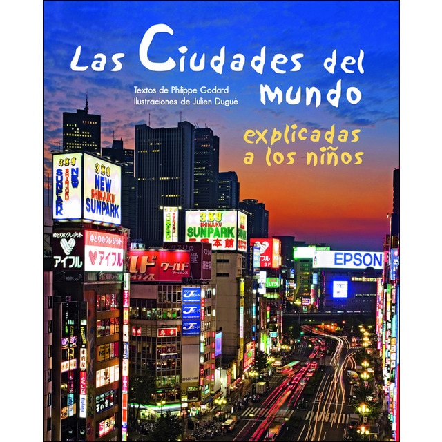 Imagem 0 de Las ciudades del mundo explicadas a los niños(Tapa dura)