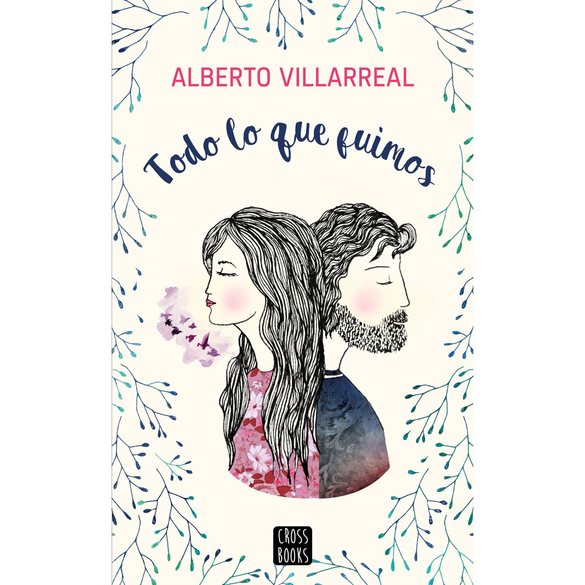 Todo lo que fuimos (Capa mole com abas) 1