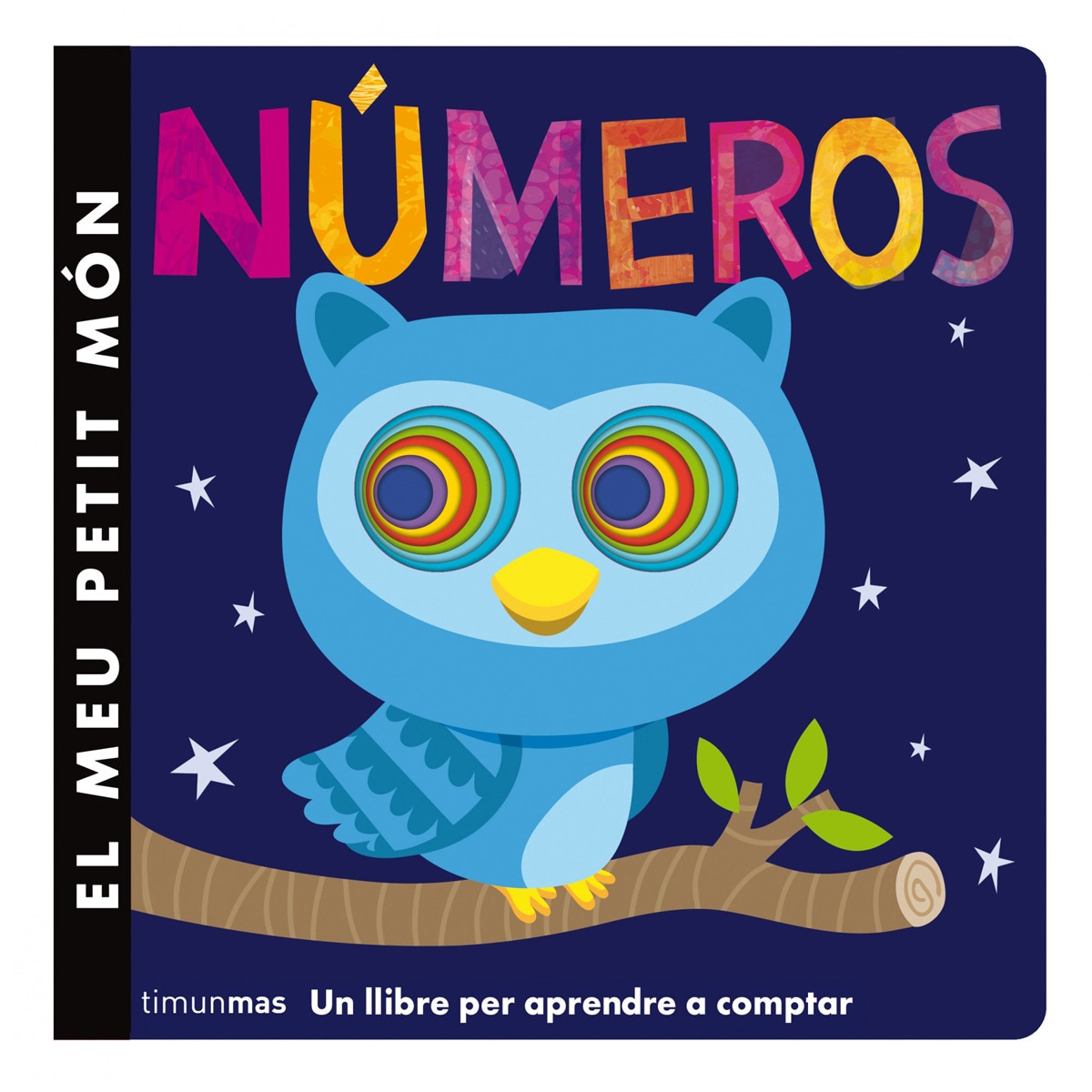 Números. El meu petit món: Un llibre per apendre a comptar 1