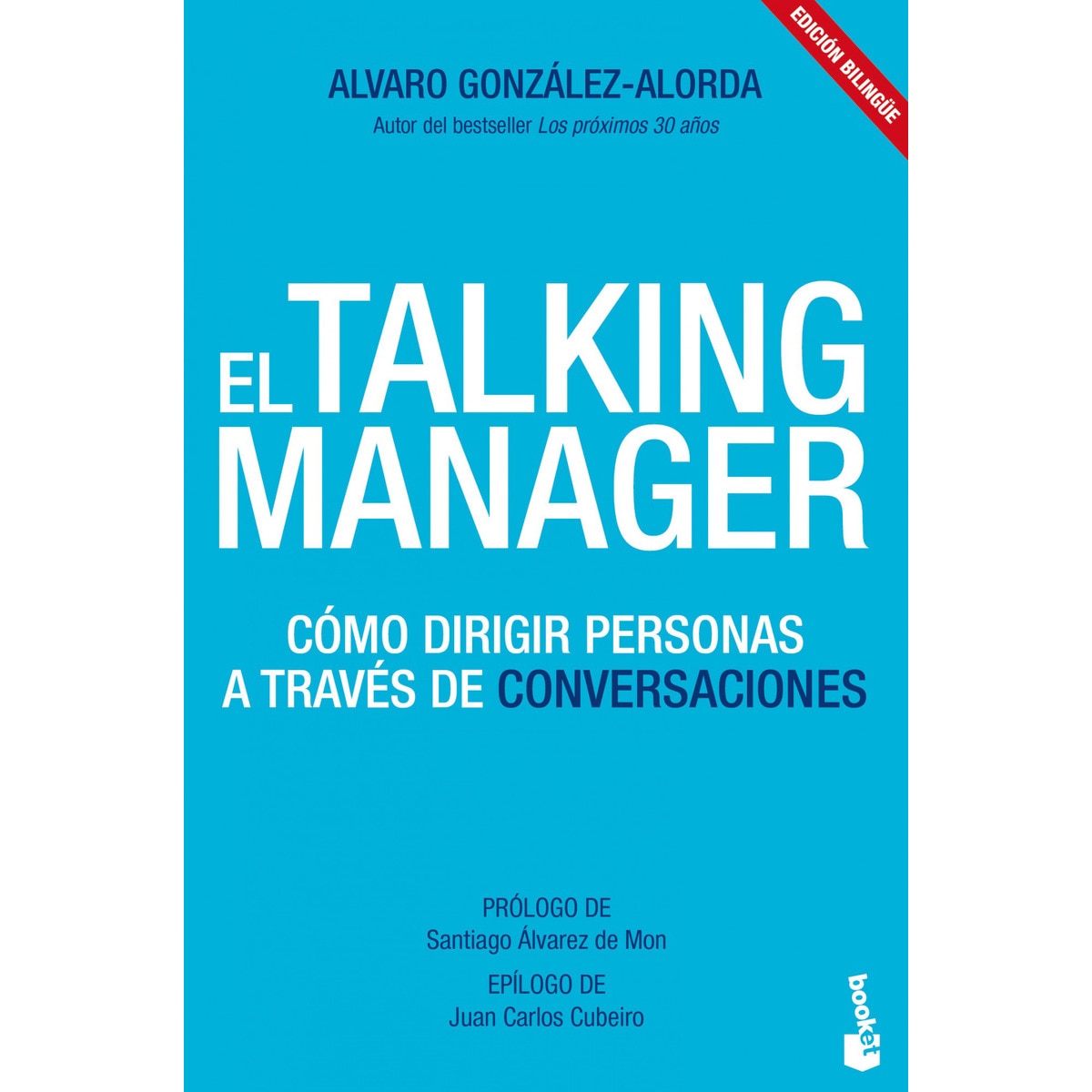 Imagem 0 de El Talking Manager: Cómo dirigir personas a través de conversaciones / Leading people through conversations (Bolso) (Capa mole)