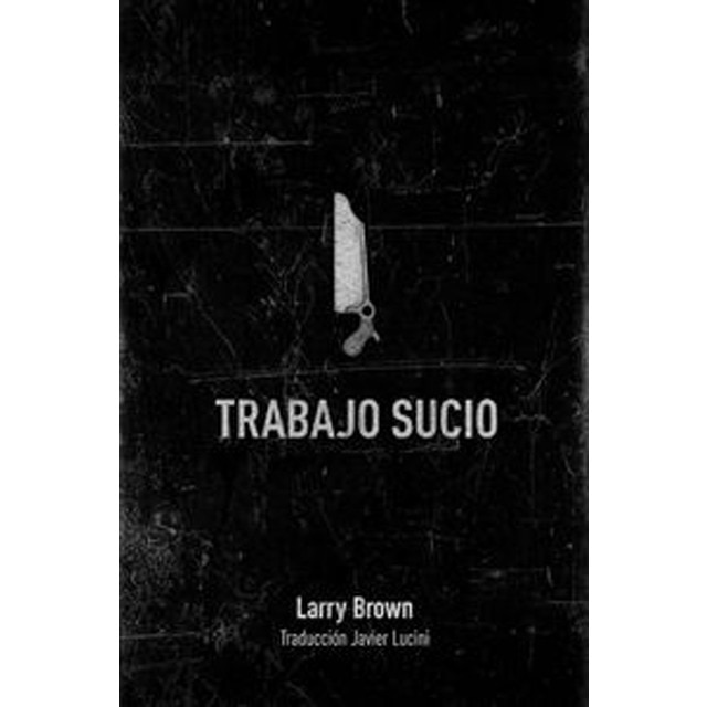 Imagen 0 de Trabajo sucio (Tapa blanda)