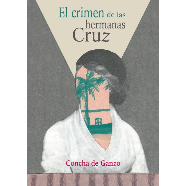 Imagen 0 de El crimen de las hermanas cruz (Tapa blanda)