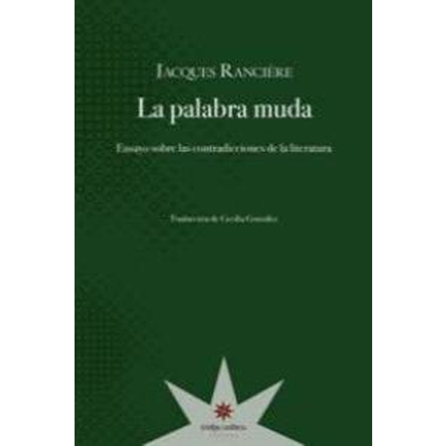 Imagem 0 de LA PALABRA MUDA: Ensayo sobre las contradicciones de la literatura