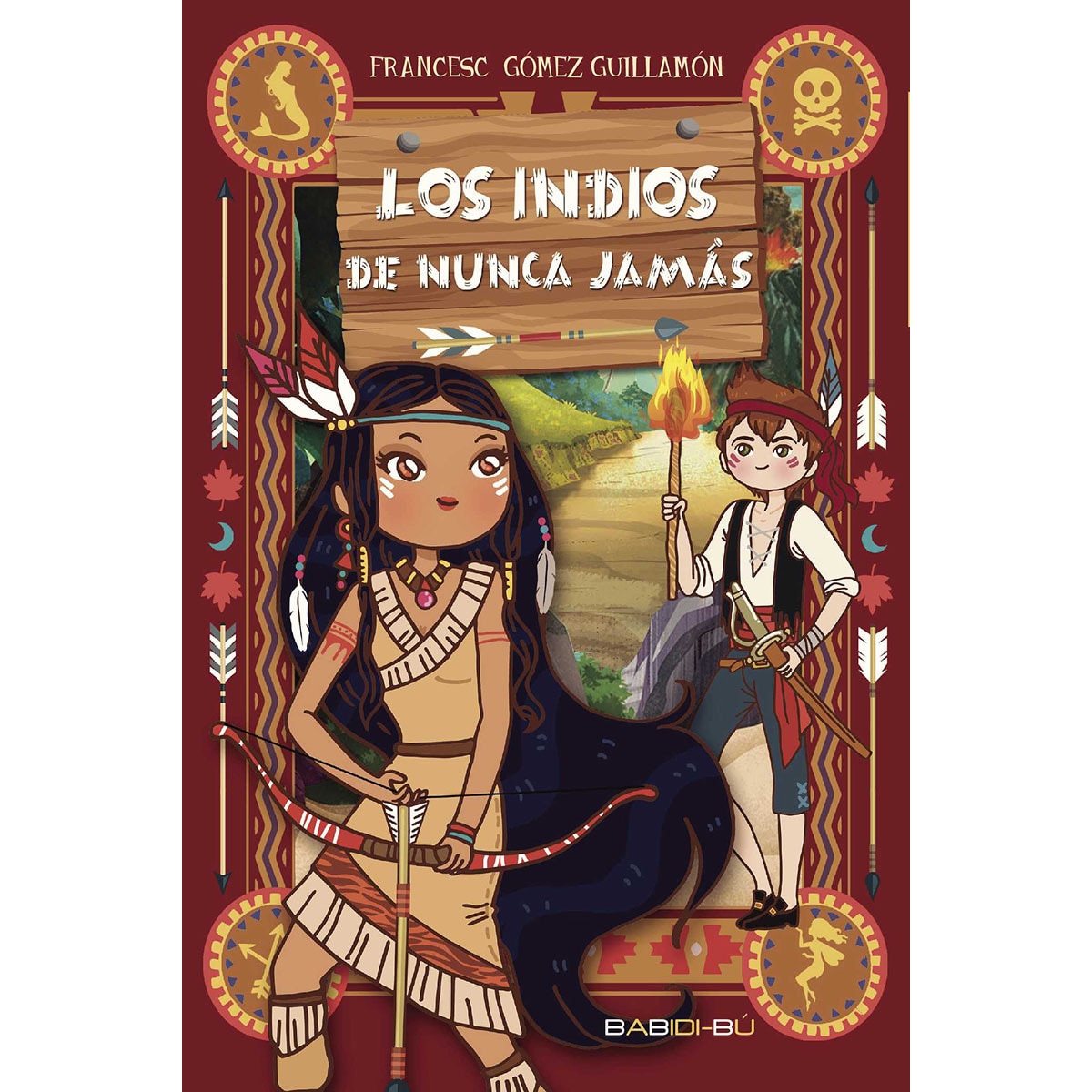 Los Indios De Nunca Jamás 1