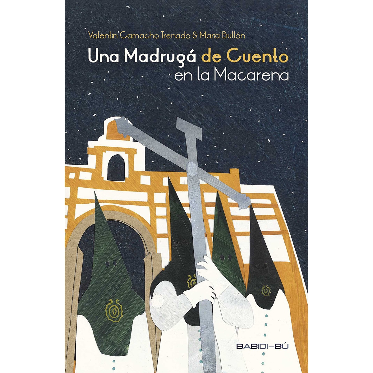 Una Madrugá de Cuento en la Macarena (Capa mole com abas) 1