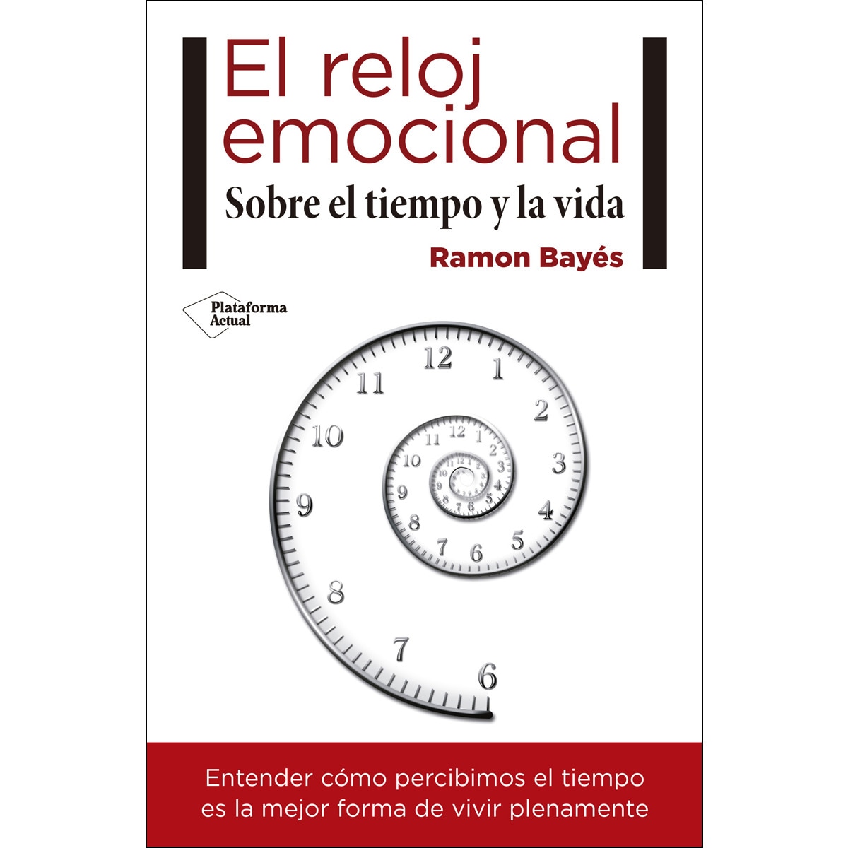 Imagem 0 de El reloj emocional: Sobre el tiempo y la vida(Tapa blanda)