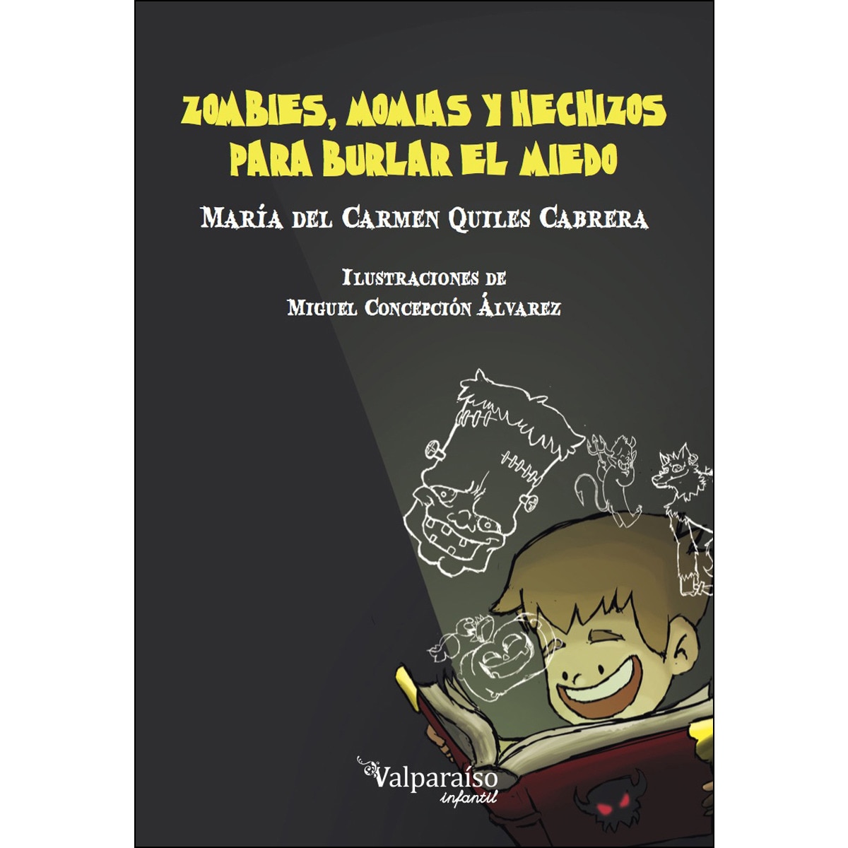 Imagen 0 de ZOMBIES, MOMIAS Y HECHIZOS PARA BURLAR EL MIEDO (Tapa blanda)