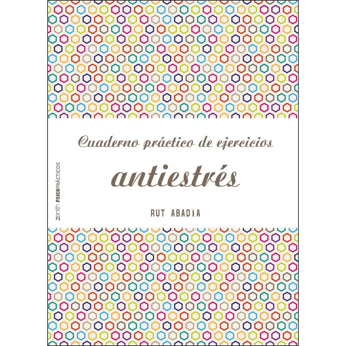 Cuaderno práctico de ejercicios antiestrés(Tapa blanda) 1