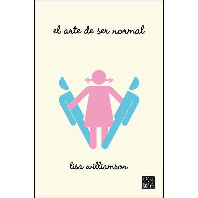 Imagen 0 de El arte de ser normal