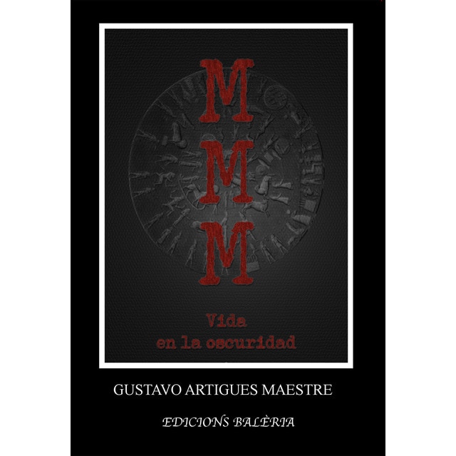 Imagen 0 de M M M Vida en la oscuridad  (Tapa blanda)