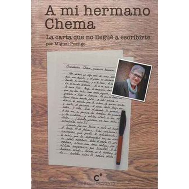 Imagem 0 de A Mi Hermano Chema: La Carta Que No Llegué A Escribirle