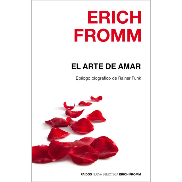 Imagen 0 de El arte de amar: Epílogo biográfico de Rainer Funk  (Tapa blanda con solapas)