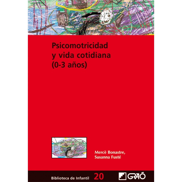 Imagem 0 de Psicomotricidad y vida cotidiana (0-3 años)(Tapa blanda)