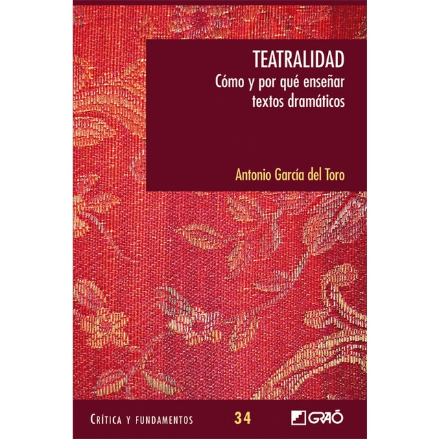 Imagem 0 de Teatralidad: Cómo y por qué enseñar textos dramáticos(Tapa blanda)