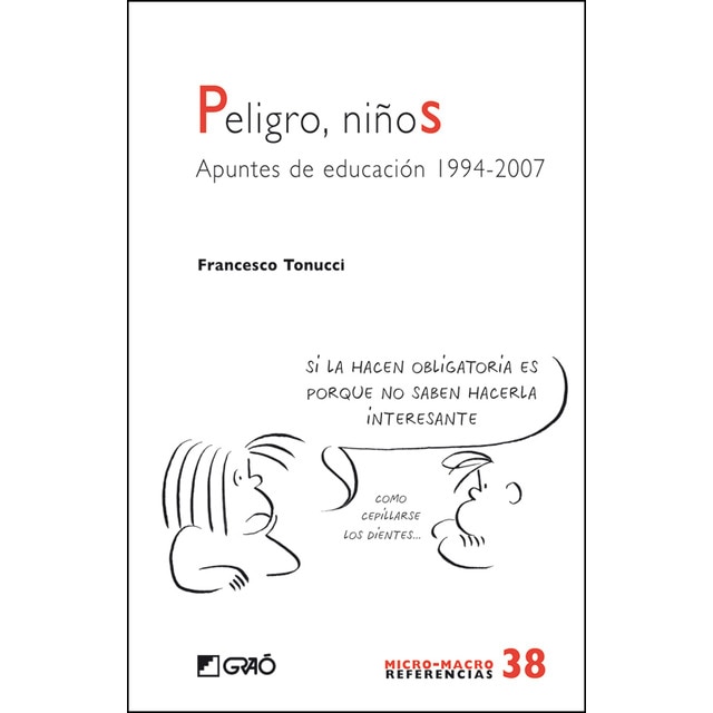 Imagem 0 de Peligro, niños: Apuntes de educación 1994-2007(Tapa blanda)