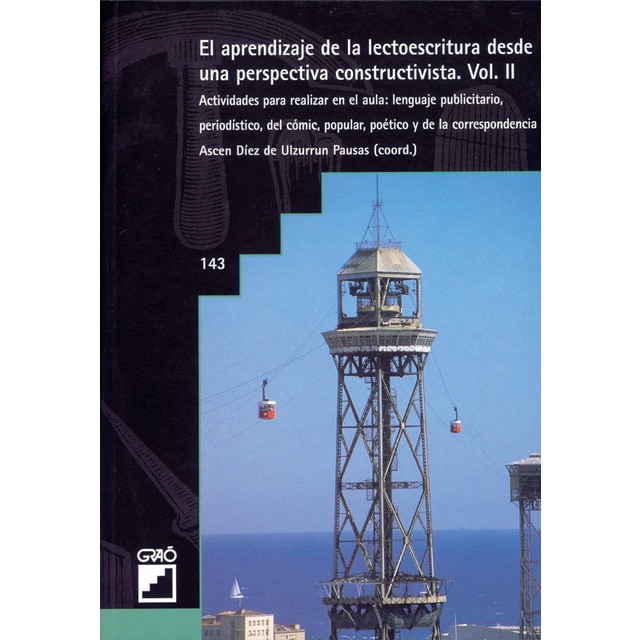 Imagem 0 de El aprendizaje de la lectoescritura desde una perspectiva constructivista. Vol. II: Actividades para realizar en el aula: lenguaje public (Capa mole)