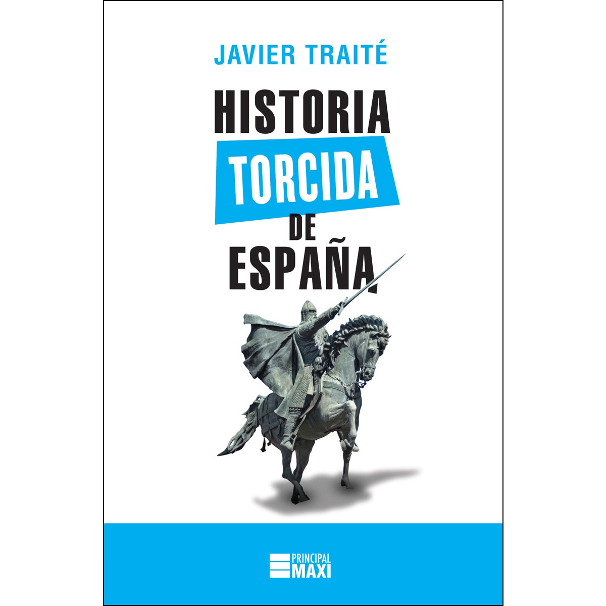 Historia Torcida De España 1