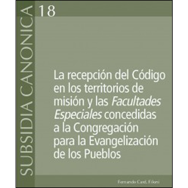 Imagem 0 de La Recepción Del Código En Los Territorios De Misión Y Las Facultades Especiales Concedidas A La Congregación Para La Evangelización De Los Pueb