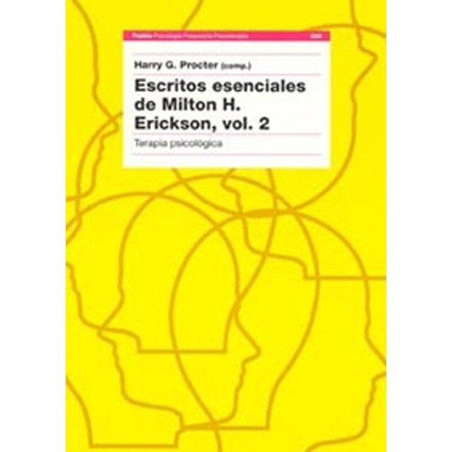 Escritos esenciales de Milton H. Erickson, vol. 2: Terápia psicológica (Capa mole) 1