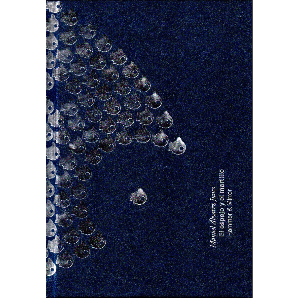 Imagem 0 de El espejo y el martillo. Hammer and mirror