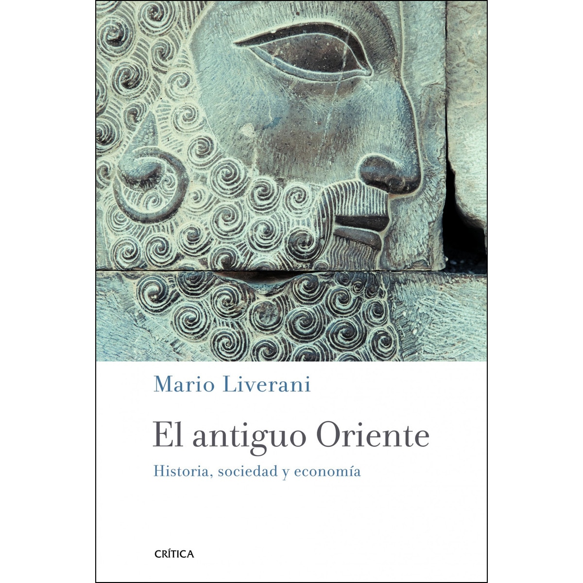 Imagen 0 de El antiguo oriente: Historia, sociedad y economía (Tapa blanda)
