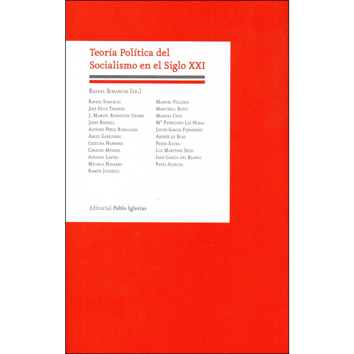 Imagem 0 de Teoría política del socialismo en el siglo xxi (Tapa blanda)