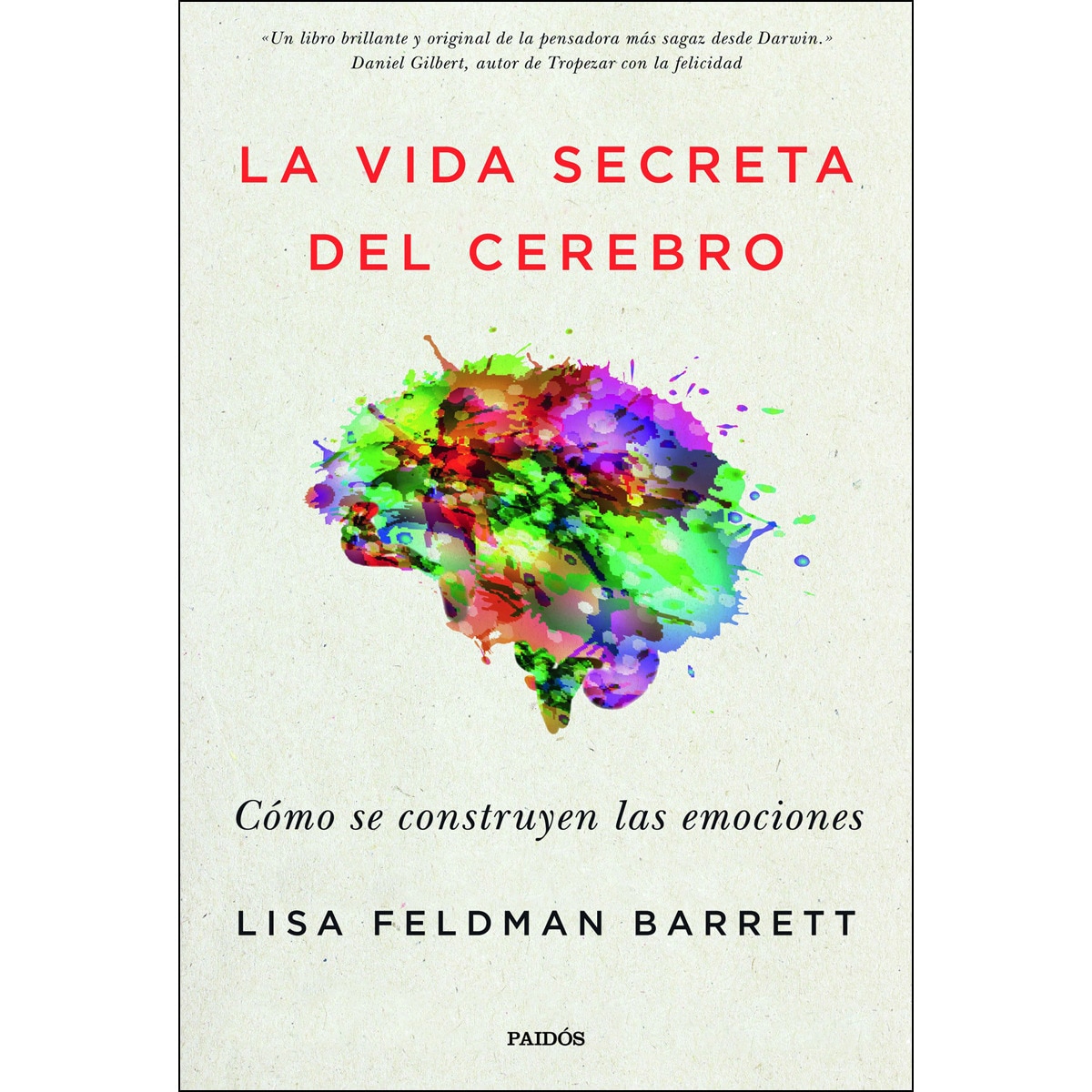 Imagem 0 de La vida secreta del cerebro: Cómo se construyen las emociones (Capa mole com abas)