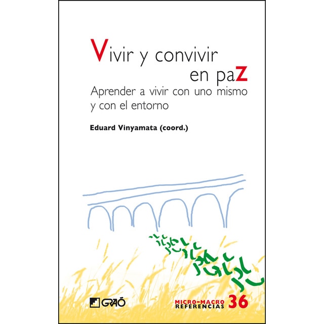 Imagem 0 de Vivir y convivir en paz: Aprender a vivir con uno mismo y con el entorno(Tapa blanda)