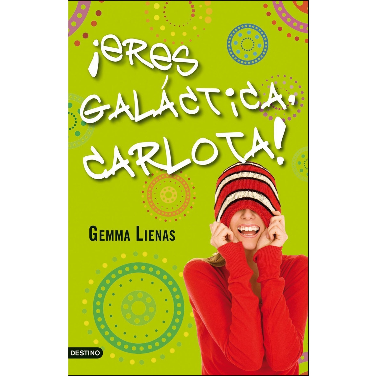 Imagen 0 de ¡Eres galáctica, Carlota! (Tapa blanda con solapas)