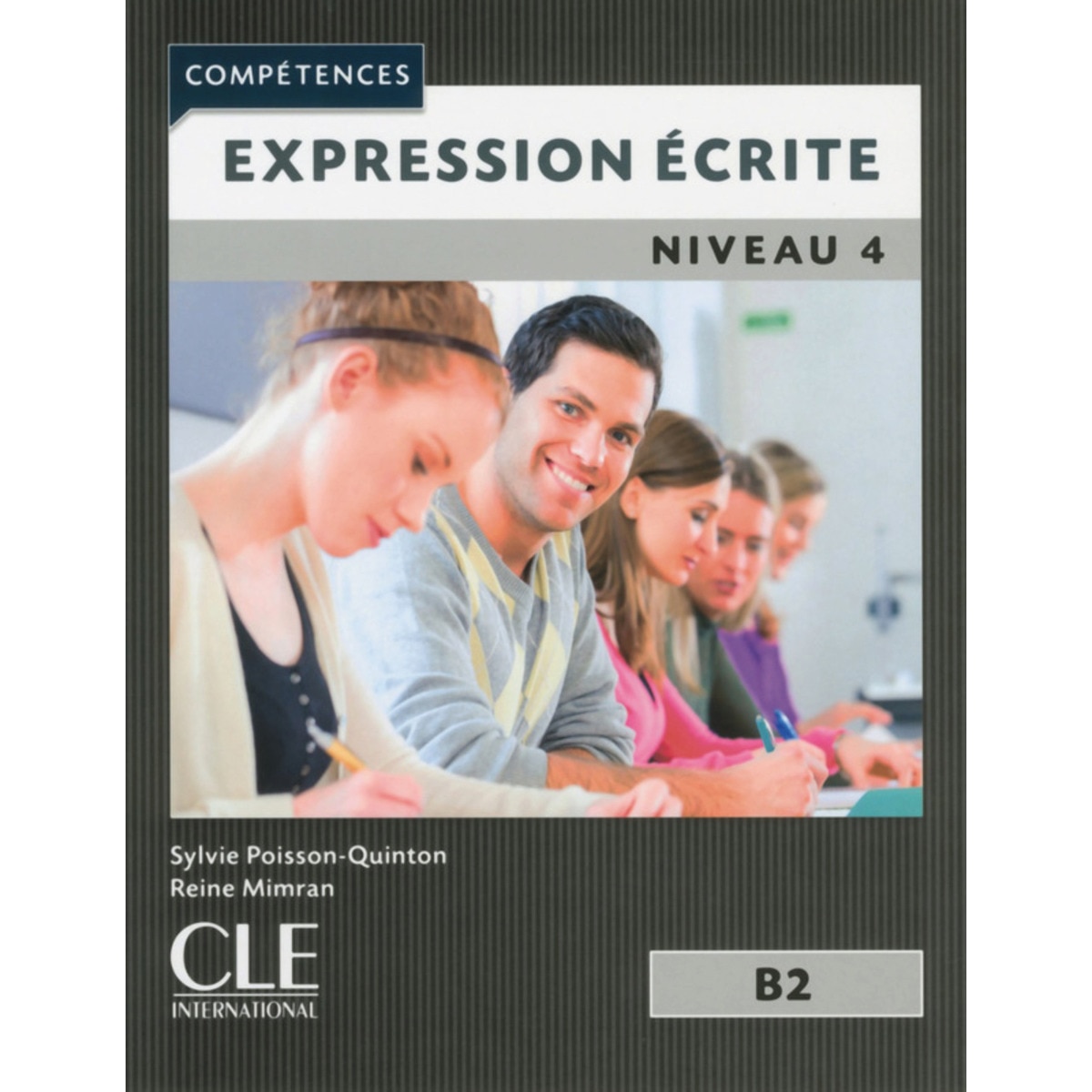 Imagem 0 de Expression Ecrite. Niveau 4 B2