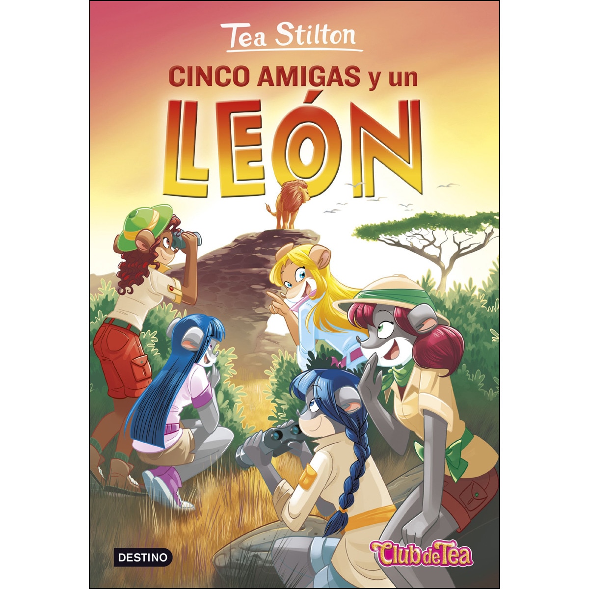 Cinco amigas y un león: Tea Stilton 17 (Capa dura) 1
