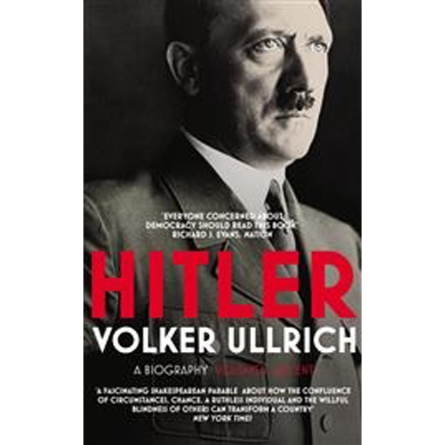 Hitler - Volume I: Ascent 1889-1939 1
