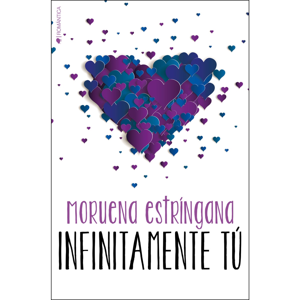 Infinitamente tú (Capa mole com abas) 1