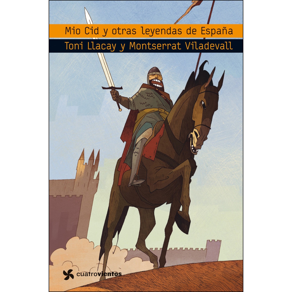 Mio Cid y otras leyendas de España (Capa mole) 1