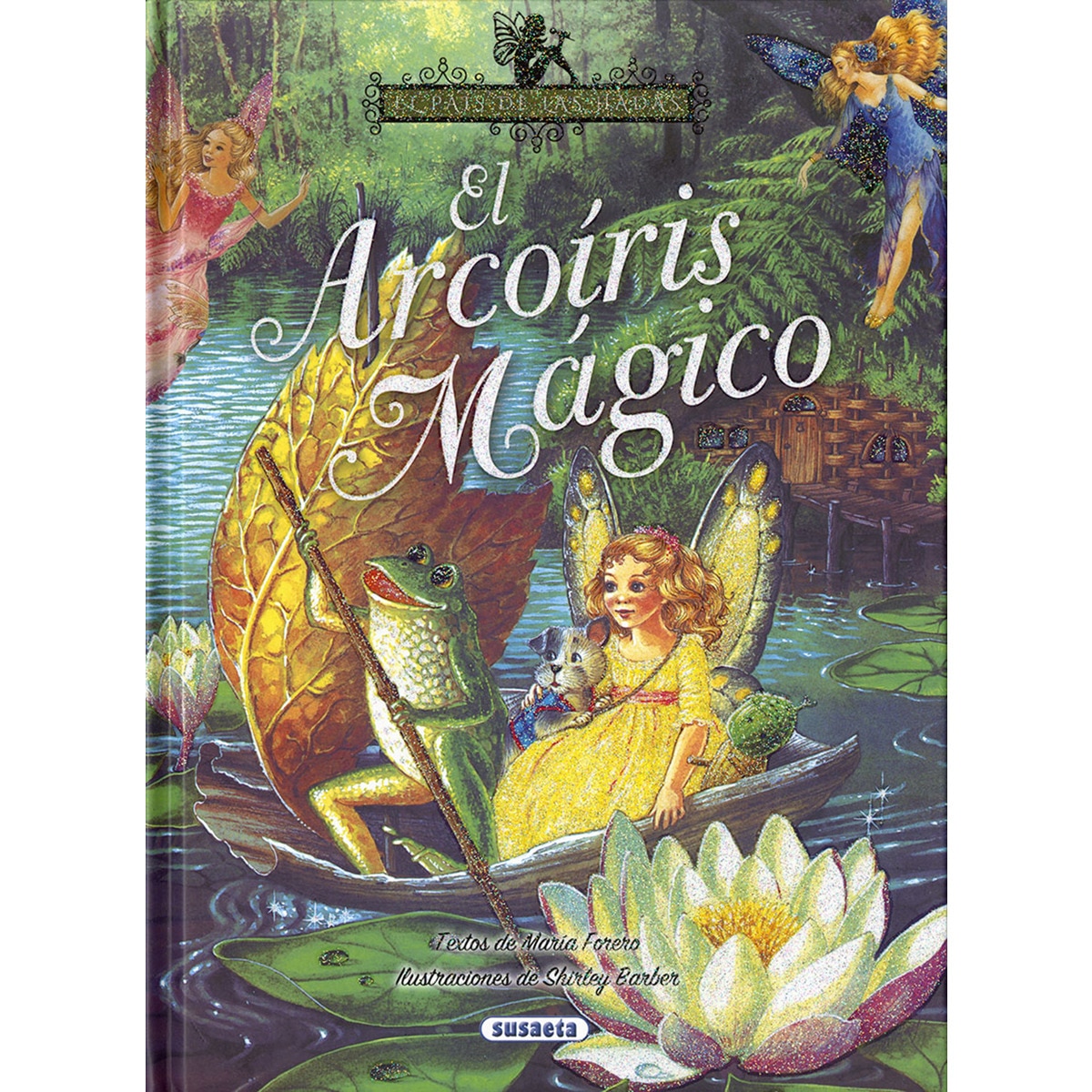 El arcoíris mágico(Tapa dura) 1