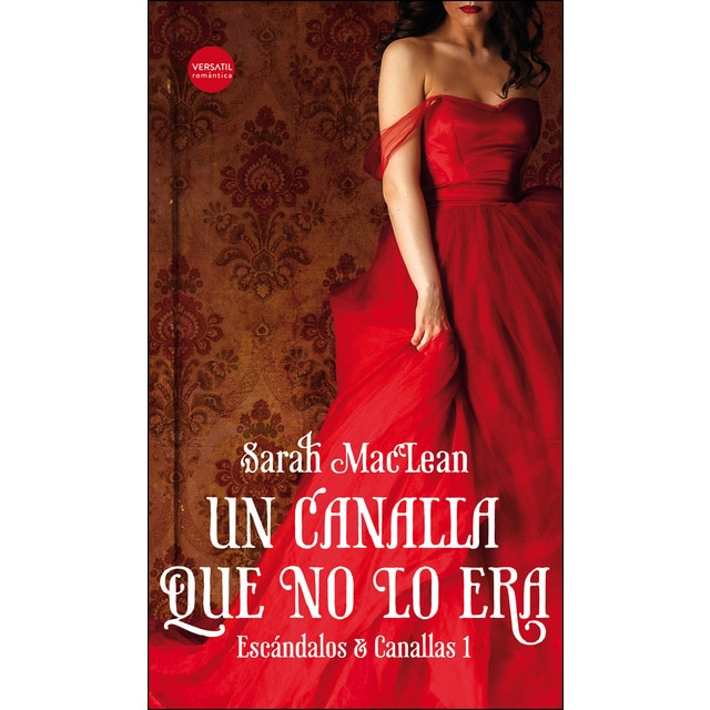 Imagen 0 de Un canalla que no lo era (Tapa blanda)