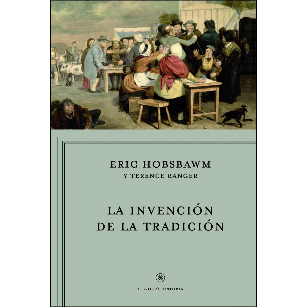 La invención de la tradición (Capa mole com abas) 1
