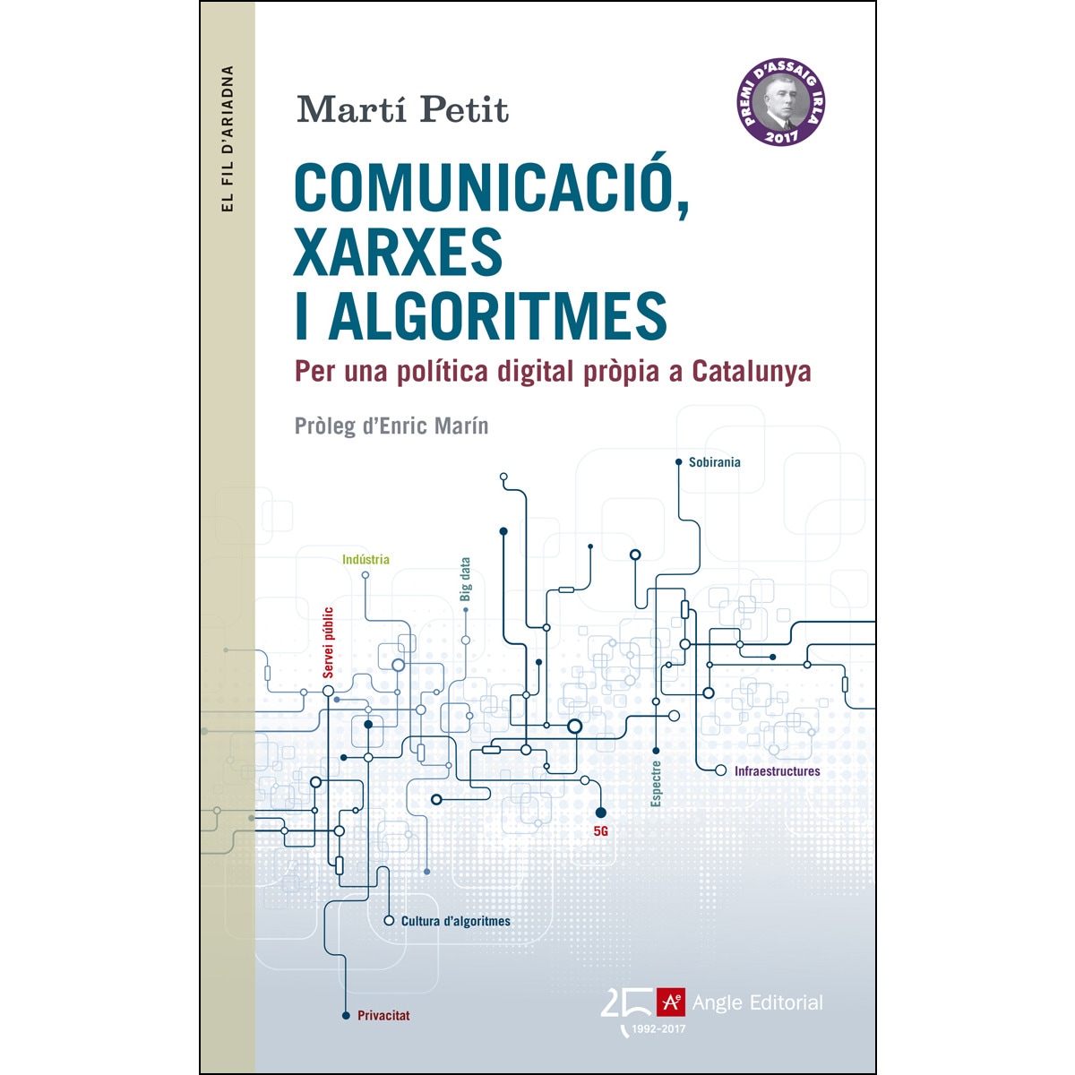 Imagem 0 de Comunicació, xarxes i algoritmes: Per una política digital pròpia a catalunya(Tapa blanda)