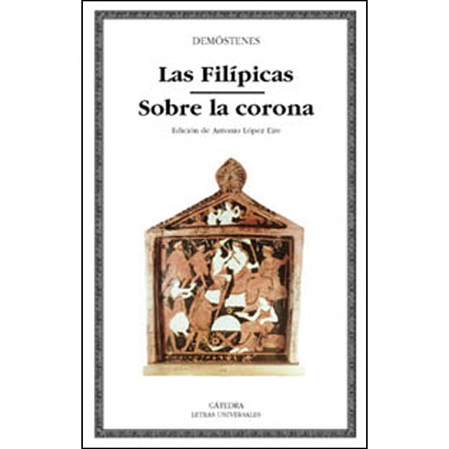 Las Filípicas; Sobre la corona (Bolso) 1