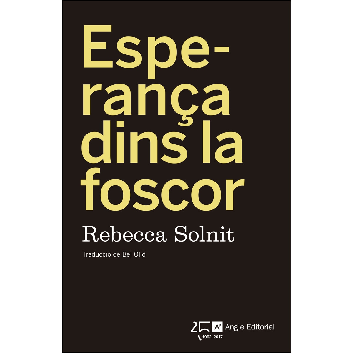 Imagem 0 de Esperança dins la foscor(Tapa blanda)